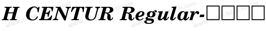 H CENTUR Regular字体转换
